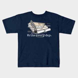 Write Every Day // Vintage Writer Inspiration Kids T-Shirt